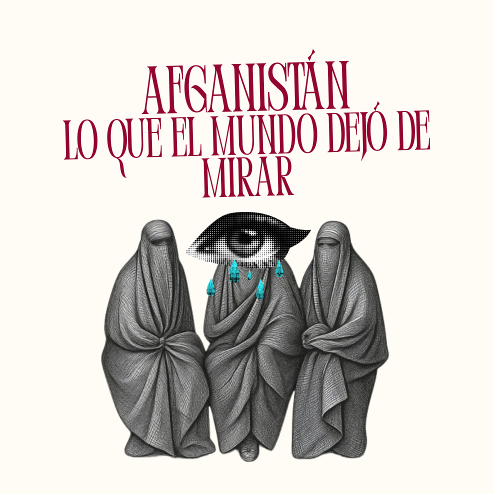 Afganistán | Lo que el mundo dejó de mirar